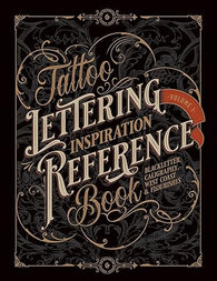 The Essential Guide to Blackletter, Script and Calligraphy Lettering